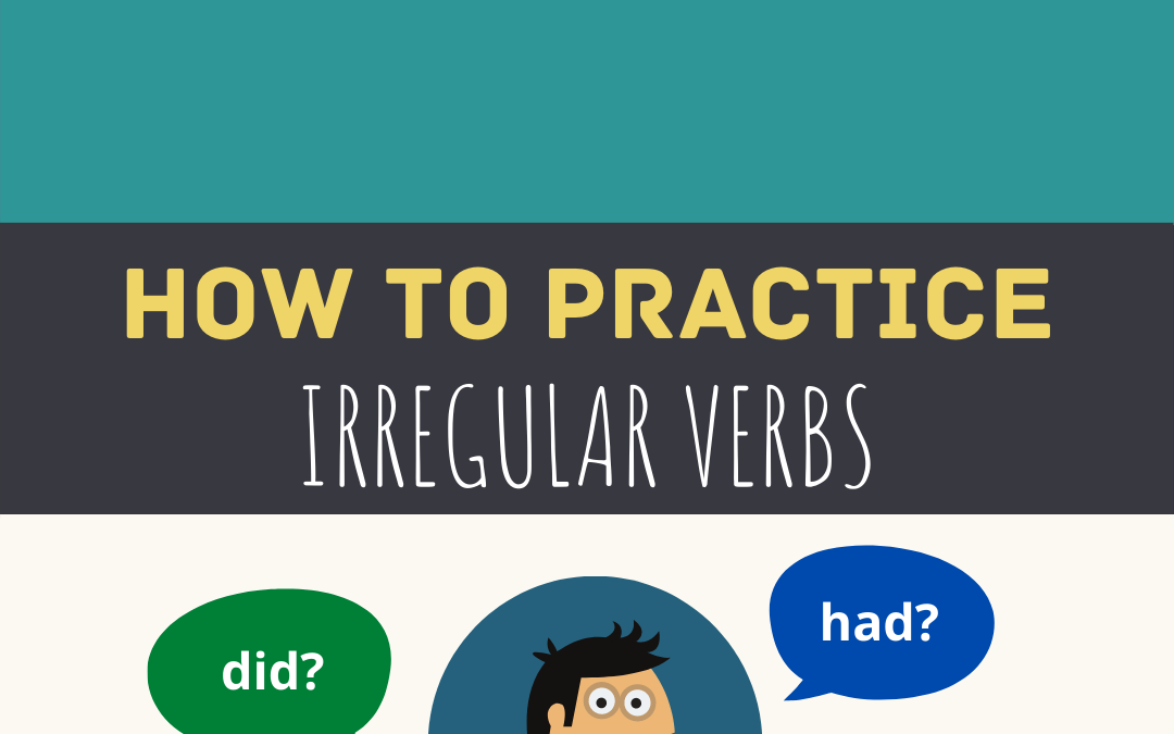 How to practice Simple past verbs in English?