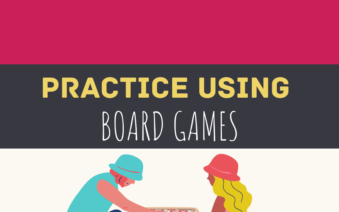Practice English with Board games