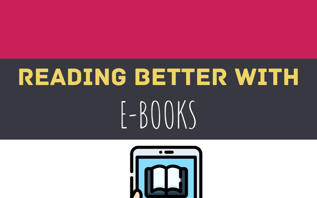 Reading better with e-books